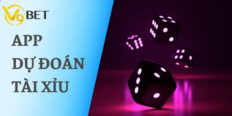 App Dự Đoán Tài Xỉu