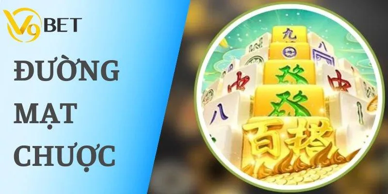 Học Chơi Đường Mạt Chược V9BET Từ Tay Mơ Đến Cao Thủ 1 Đường Mạt Chược