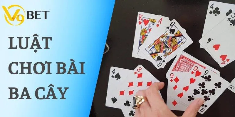 Luật chơi bài ba cây