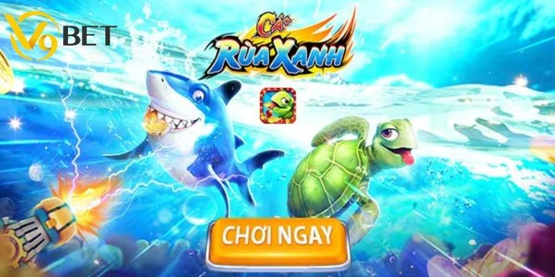 Bắn Cá Rùa Xanh – Đắm Chìm Trong Thế Giới Biển Cả Rực Rỡ 2 V9BET ra mắt game bắn cá rùa xanh