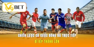 Chiến lược cá cược bóng đá trực tiếp