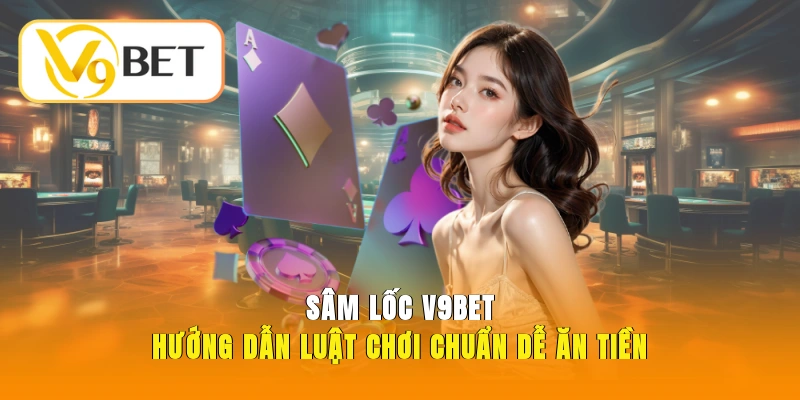 Sâm lốc V9bet